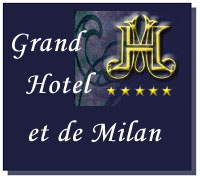 Grand Hotel et de Milan